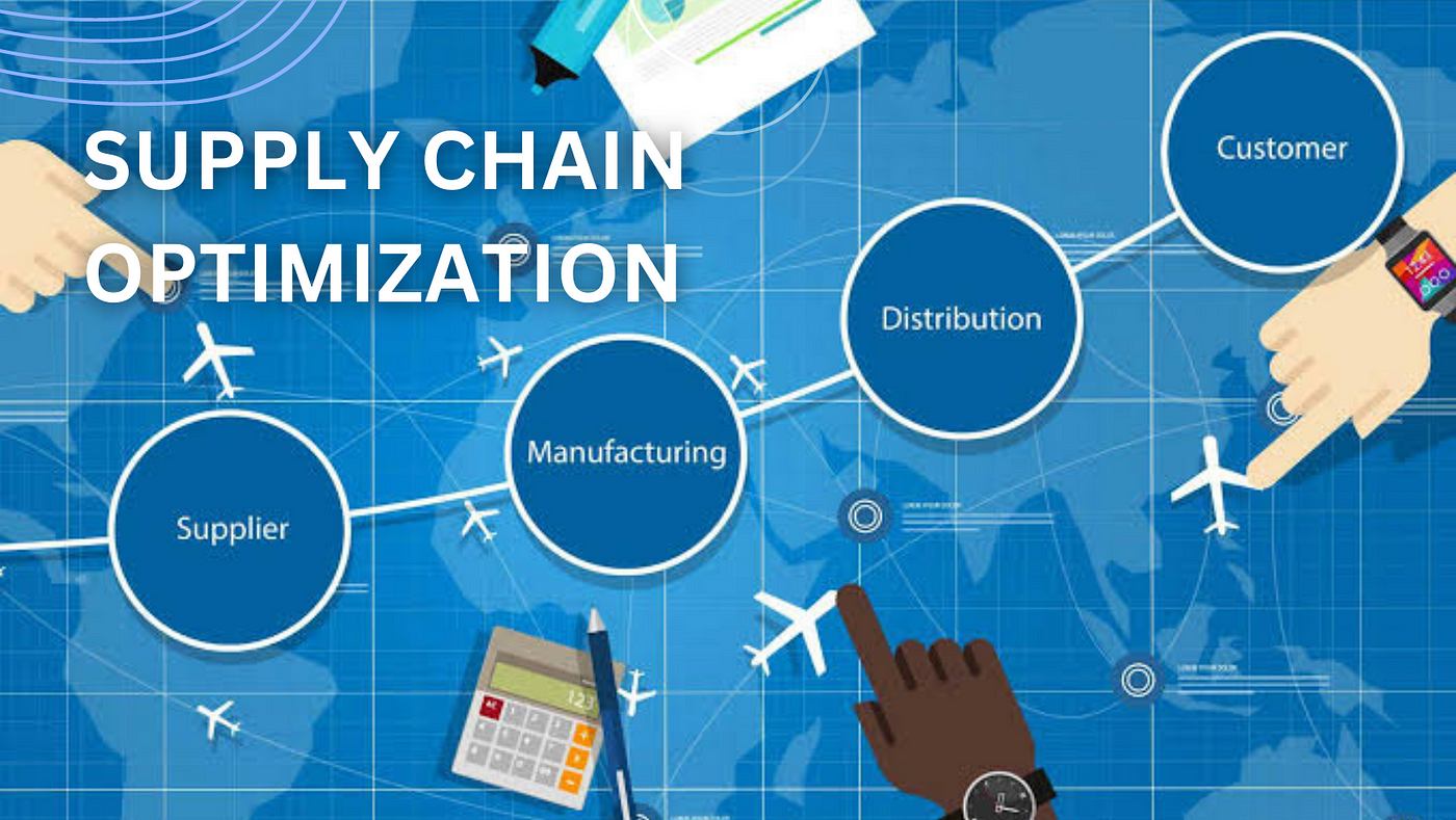 Supply Chain Optimization
